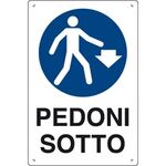 474339 - CARTELLO PEDONI SOTTO POLIONDA 60X40 - Segnaletica