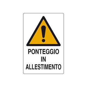 474339 - CARTELLO PONTEGGIO IN ALLESTIMENTO POLIONDA 60X40 - Segnaletica