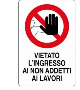 474339 - CARTELLO VIETATO L'INGRESSO AI NON ADDETTI AI LAVORI POLIONDA 60X40 - Segnaletica
